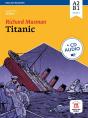 Teens : Titanic ; Niveau A2, B1 Du Cecr ; Livre + Cd Audio - Preview
