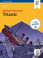 Capa do artigo Teens : Titanic ; Niveau A2, B1 Du Cecr ; Livre + Cd Audio
