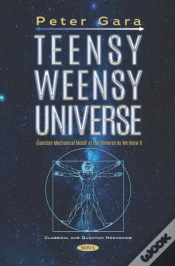 Capa do artigo Teensy Weensy Universe: Quantum Mechanical Model Of The Universe As We Know It