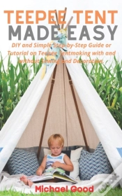 Capa do artigo Teepee Tent Made Easy