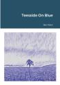 Teesside On Blue - Preview
