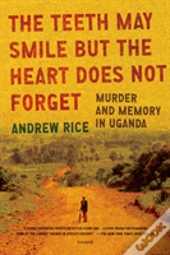 Teeth May Smile But The Heart Does Not