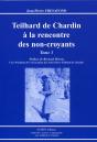 Teilhard De Chardin À La Rencontre Des Non-Croyants T.1 - Preview