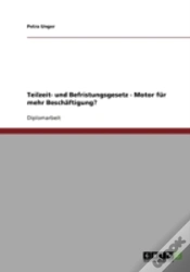 Capa do artigo Teilzeit- Und Befristungsgesetz - Motor Fur Mehr Beschaftigung?