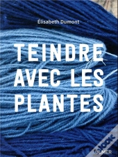 Teindre Avec Les Plantes