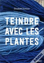 Teindre Avec Les Plantes