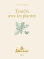 Teindre Avec Les Plantes - Preview