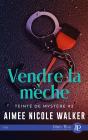 Teinté De Mystère Tome 2 : Vendre La Mèche - Preview