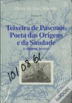 Teixeira de Pascoais, Poeta das Origens e da Saudade e Outros Textos - Volume VI