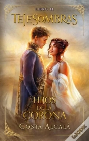 Capa do artigo Tejesombras: Hijos De La Corona