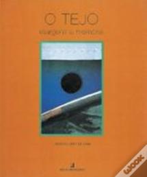 Tejo - Margens e Memórias