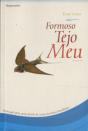 Tejo Meu Formoso - Preview
