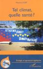 Tel Climat Quelle Santé - Preview