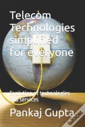 Telecom Technologies Simplified For Everyone