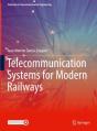 Telecommunication Systems For Modern Railways - Preview