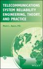 Telecommunications System Reliability Engineering, Theory, And Practice - Preview