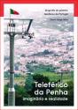 Teleférico da Penha - Imaginário e Realidade - Preview