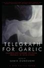 Telegraph For Garlic - Preview