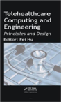 Telehealthcare Computing And Engineering - Preview