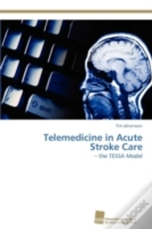 Telemedicine In Acute Stroke Care