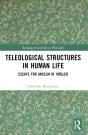 Teleological Structures In Human Life - Preview