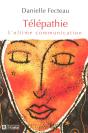 Télépathie ; L'Ultime Communication - Preview