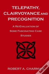 Telepathy, Clairvoyance And Precognition