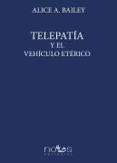 Telepatia Y El Vehiculo Eterico