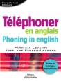 Téléphoner En Anglais - Phoning In English : Centre De Techniques Internationales Coll. Compétences Bilingues - Preview