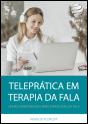Teleprática em Terapia da Fala - Preview