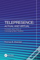 Telepresence: Actual And Virtual