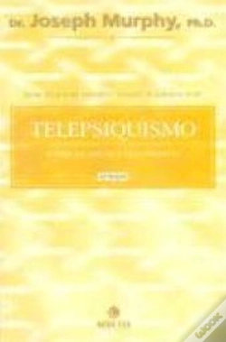 Capa do artigo Telepsiquismo - Como Alcançar a Vida Perfeita