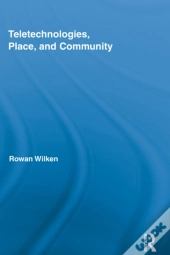 Teletechnologies, Place, And Community