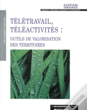 Capa do artigo Télétravail Et Téléactivités ; Outils De Valorisation Des Territoires