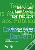 Televisão: das Audiências aos Públicos