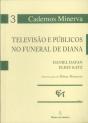 Televisão e Públicos no Funeral de Diana - Preview