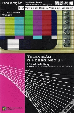 Capa do artigo Televisão - O Nosso Medium Preferido