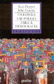 Televisão: Um Perigo para a Democracia