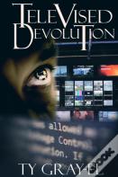 Televised Devolution