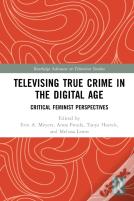 Televising True Crime In The Digital Age