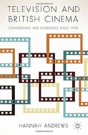 Television And British Cinema - Preview