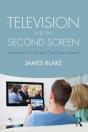 Television And The Second Screen - Preview