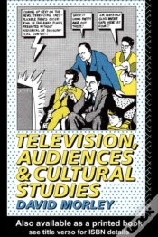 Capa do artigo Television, Audiences And Cultural Studies