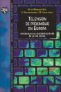 Televisión De Proximidad En Europa - Preview