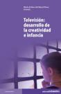 Televisión: Desarrollo De La Creatividad E Infancia - Preview