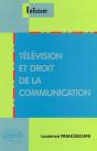 Télévision Et Droit De La Communication - Preview