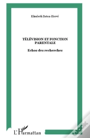 Capa do artigo Television Et Fonction Parentale ; Echos Des Recherches
