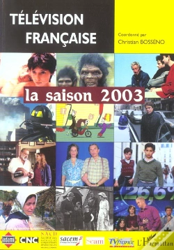 Capa do artigo Television Francaise ; La Saison 2003