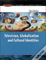Television, Globalization And Cultural Identities