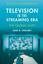 Television In The Streaming Era - Preview